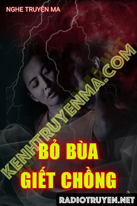 Bỏ Bùa G.iết Chồng