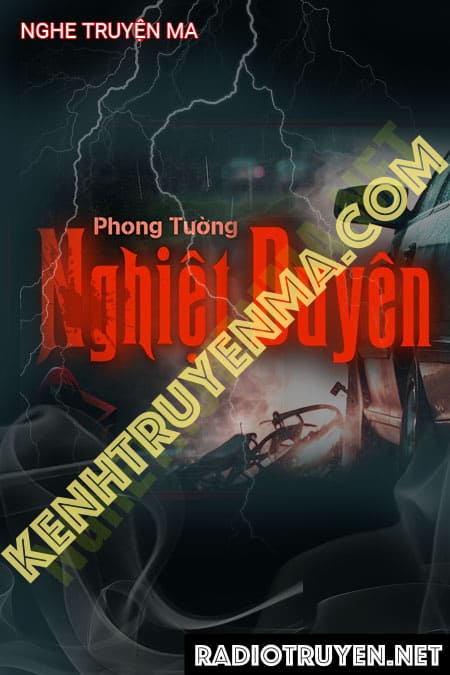 Nghiệt Duyên - Tác Giả Phong Tường - Giọng Đọc Trần Thy
