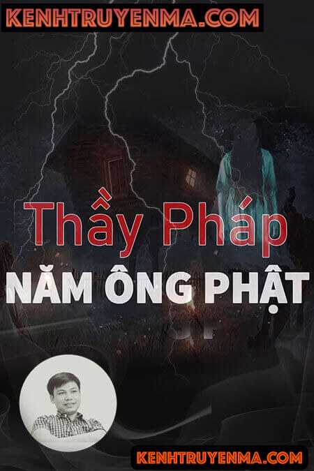 Thầy Pháp Năm Ông Phật
