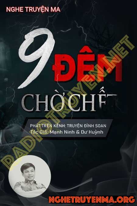 9 Đêm Chờ C.hết