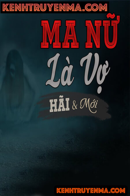 Ma Nữ Là Vợ