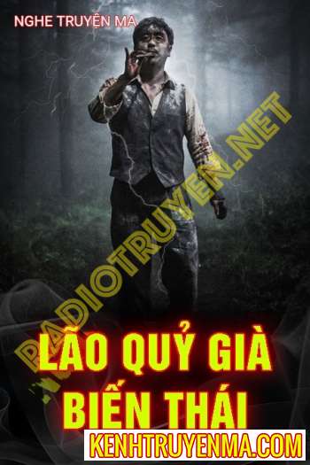 Lão Quỷ Già Biến Thái