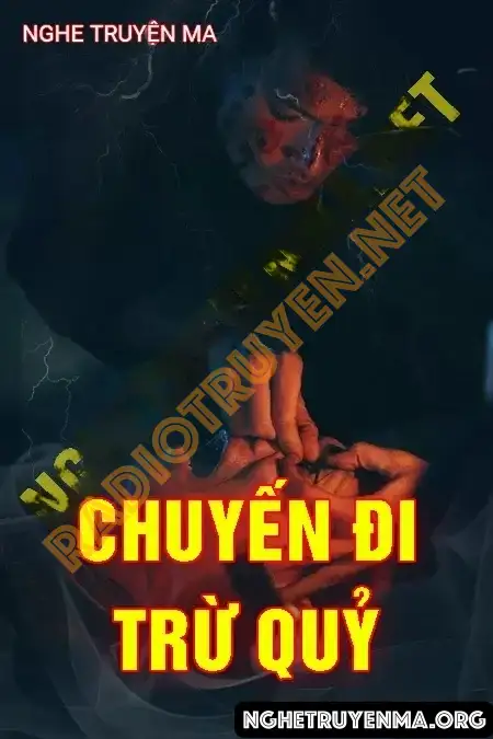 Chuyến Đi Trừ Quỷ - Nguyễn Huy