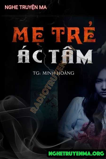 Mẹ Trẻ Ác Tâm