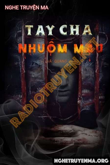Tay Cha Nhuốm M.áu