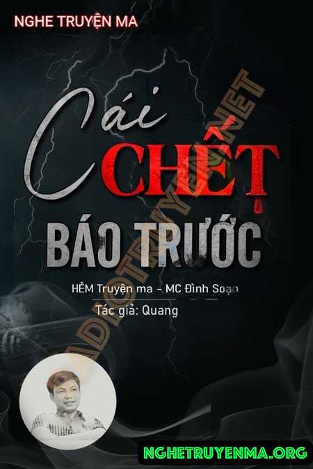 Cái C.hết Được Báo Trước