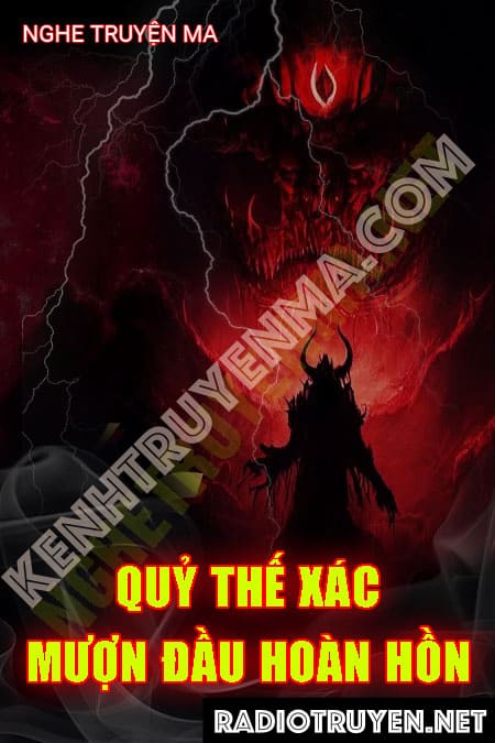 Quỷ Thế X.ác Mượn Đầu Hoàn Hồn