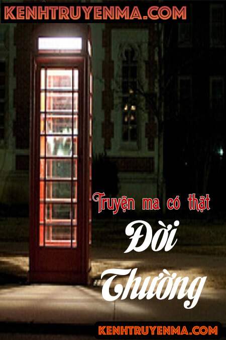 Truyện Ma Có Thật Đời Thường