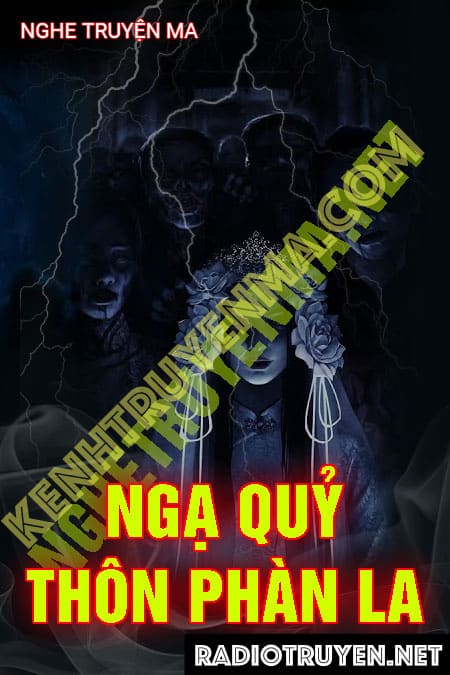 Ngạ Quỷ Ở Thôn Phàn La