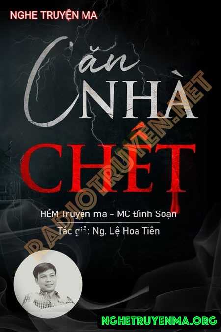 Căn Nhà C.hết