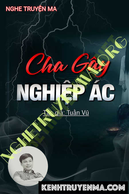 Cha Gây Ác Nghiệp