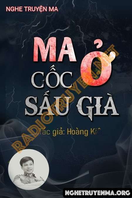 Ma Ở Gốc Sấu Già