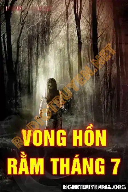 Vong Hồn Rằm Tháng 7 - Nguyễn Huy