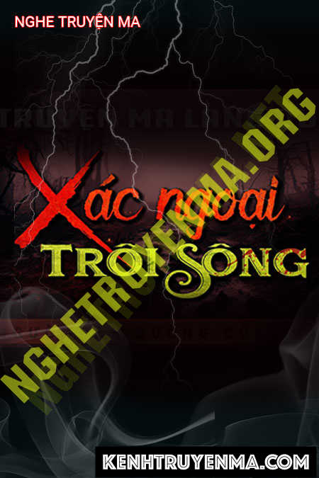 X.ác Trôi Ngoài Sông