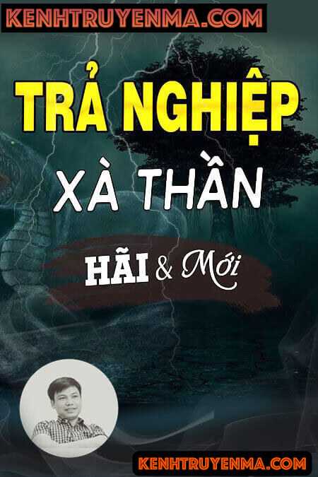 Trả Nghiệp Xà Thần