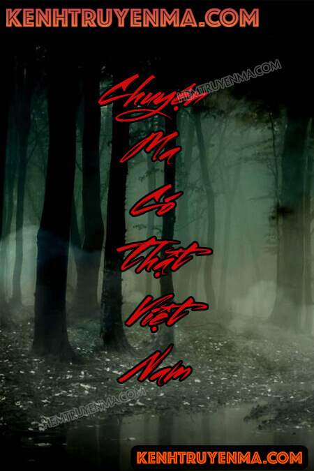 Chuyện Ma Có Thật Việt Nam