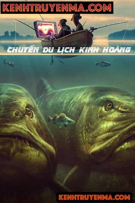 Chuyến Du Lịch Kinh Hoàng - Truyện Ma