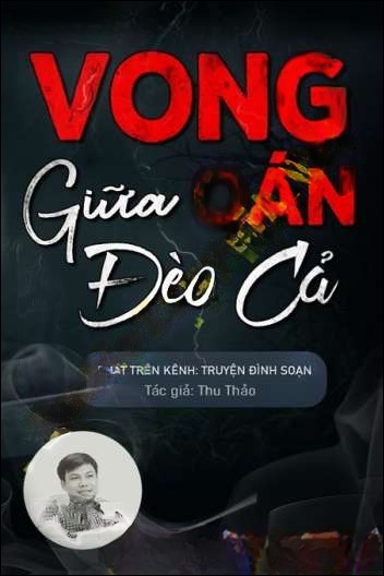 Vong Oán Giữa Đèo Cả