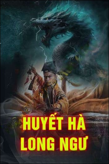 Huyết Hà Long Ngư