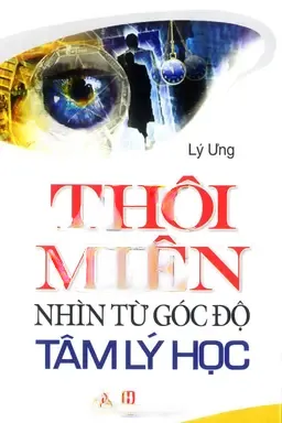 Thôi Miên Nhìn Từ Góc Độ Tâm Lý Học