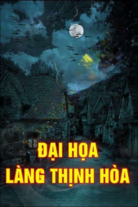 Đại Họa Làng Thịnh Hòa - Quàng A Tũn