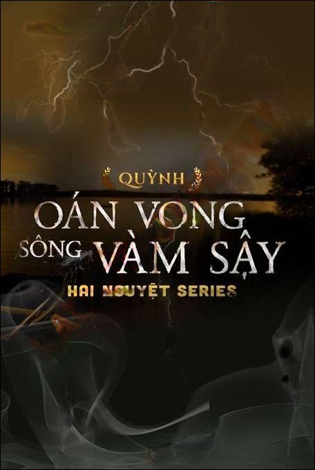 Oán Vong Sông Vàm Sậy - Nguyễn Huy