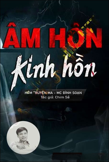 Âm Hôn Kinh Hồn - Đình Soạn