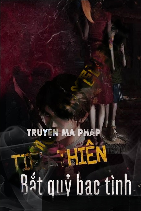 Tiểu Thiến Bắt Quỷ Phụ Tình