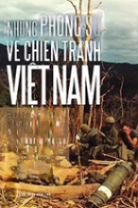 Những Phóng Sự Về Chiến Tranh Việt Nam
