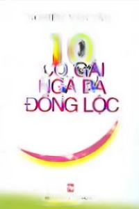 10 Cô Gái Ngã Ba Đồng Lộc