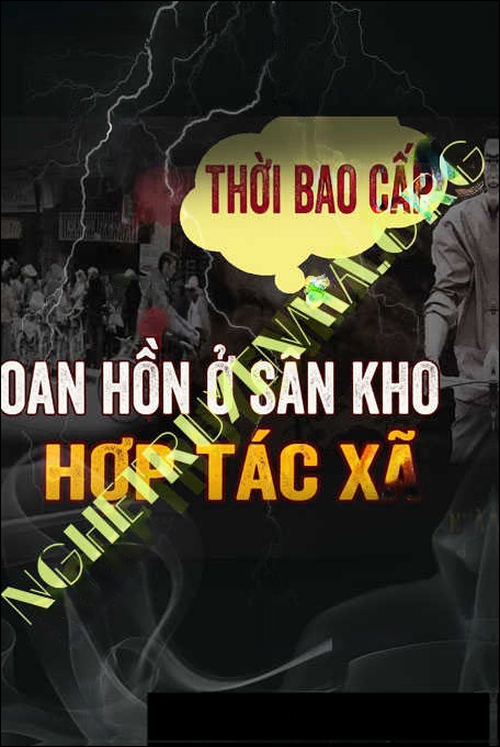 Oan Hồn Ở Sân Kho Hợp Tác Xã