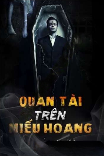Quan Tài Trên Miếu Hoang