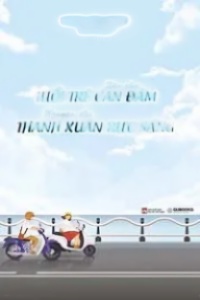 Xin Cho Tuổi Trẻ Can Đảm, Nguyện Cho Thanh Xuân Rực Sáng