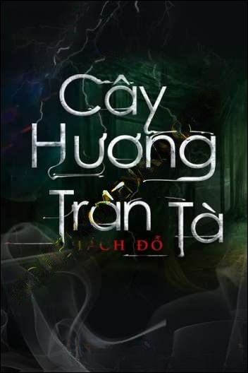 Cây Hương Trấn Tà - Trần Thy