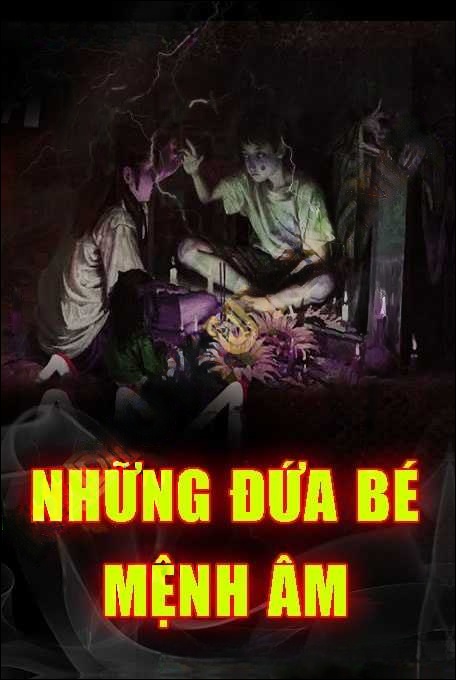 Những Đứa Bé Mệnh Âm