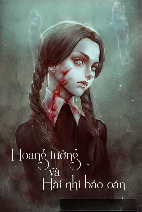 Hoang Tưởng Và Hài Nhi Báo Oán