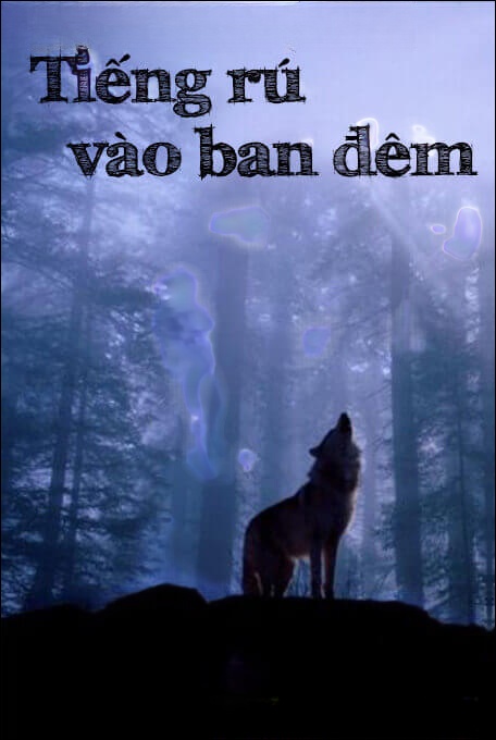 Tiếng Rú Vào Đêm Khuya - Truyện Ma