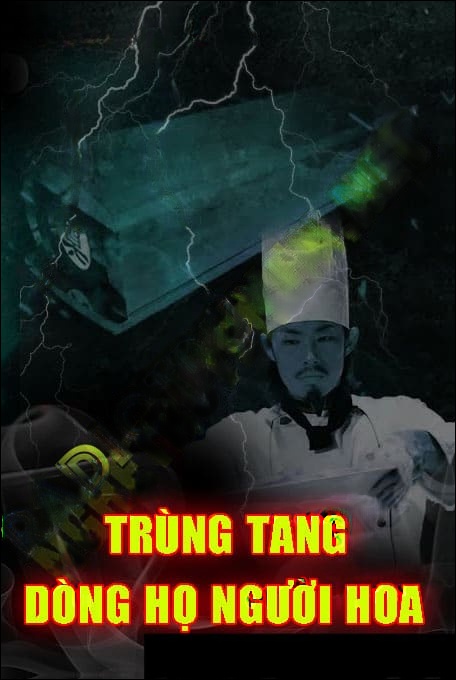 Trùng Tang Dòng Họ Người Hoa