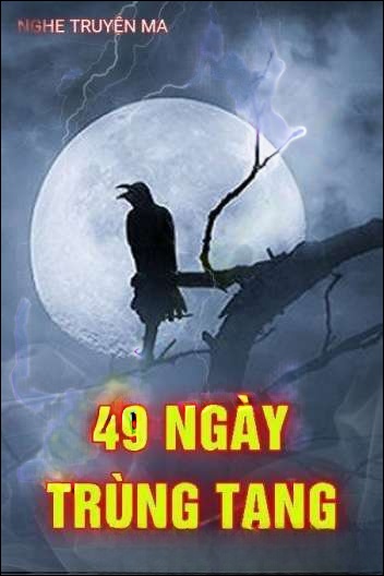 49 Ngày Trùng Tang-Nguyễn Huy