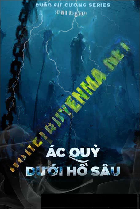Ác Quỷ Dưới Hồ Sâu