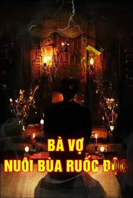 Bà Vợ Nuôi Bùa Ruốc Độc - Quàng A Tũn