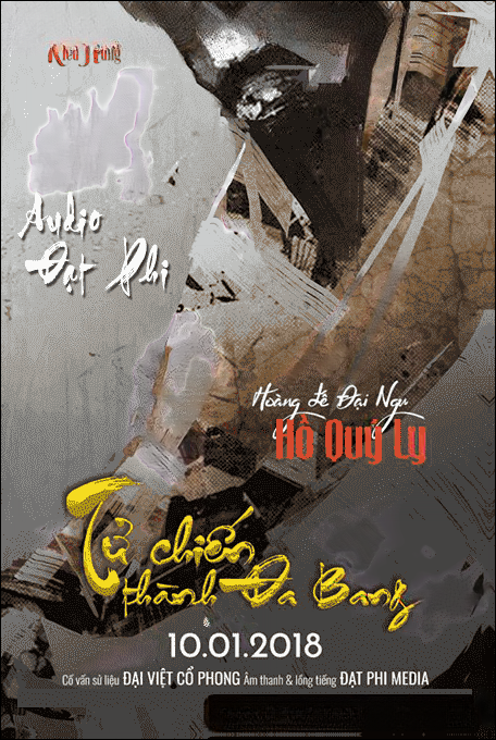 Hồ Quý Ly qua giọng kể Đạt Phi