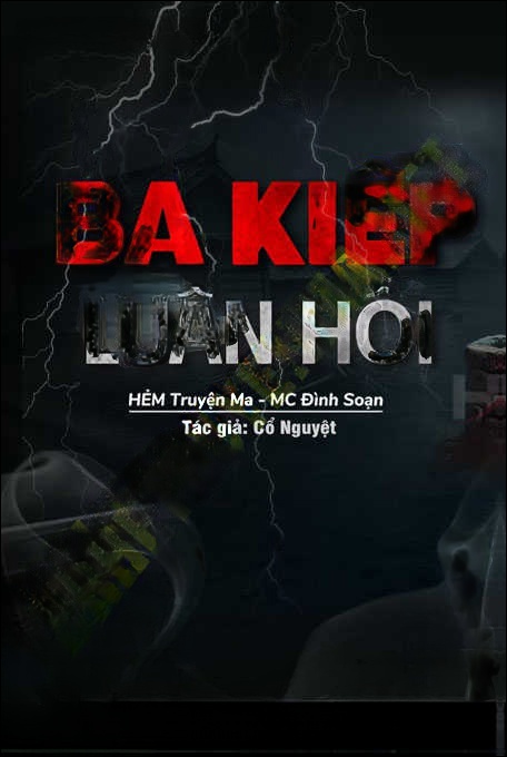 3 Kiếp Luân Hồi