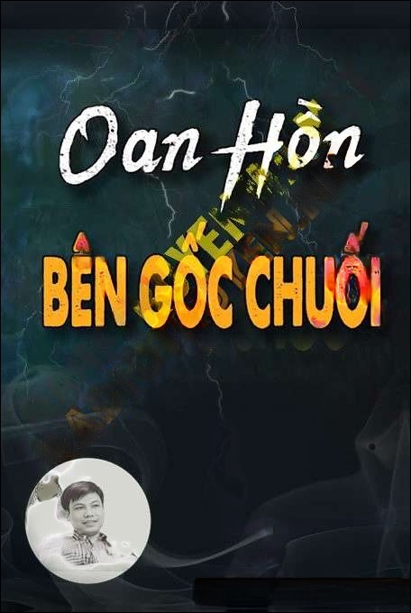 Oan Hồn Bên Gốc Chuối - Đình Soạn