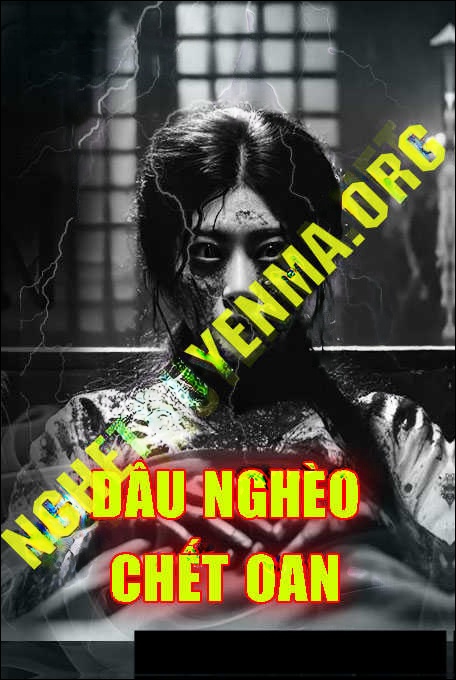 Dâu Nghèo C.hết Oan