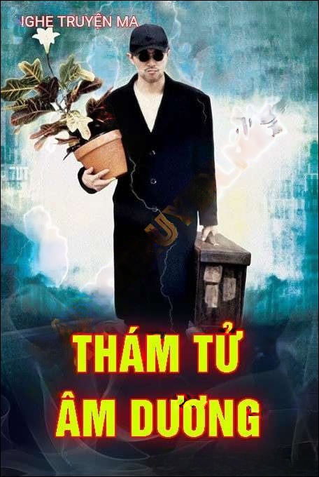 Thám Tử Âm Dương - Quàng A Tũn
