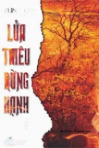 Lửa Thiêu Rừng Hạnh