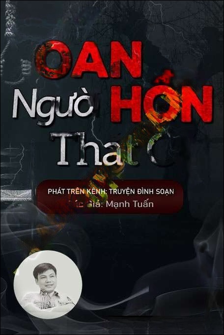 Oan Hồn Người T.hắt C.ổ