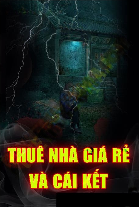 Thuê Nhà Giá Rẻ Và Cái Kết