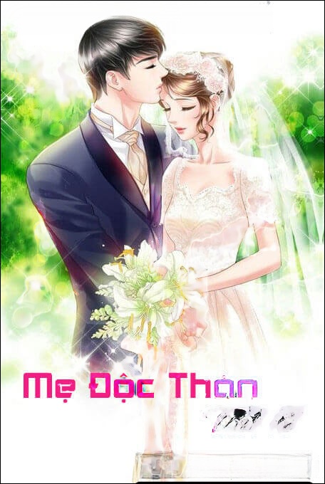 Mẹ Độc Thân Tuổi 18 - Truyện Ngôn Tình